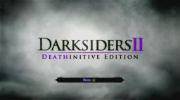 Darksiders II: Deathinitive Edition Title Screen